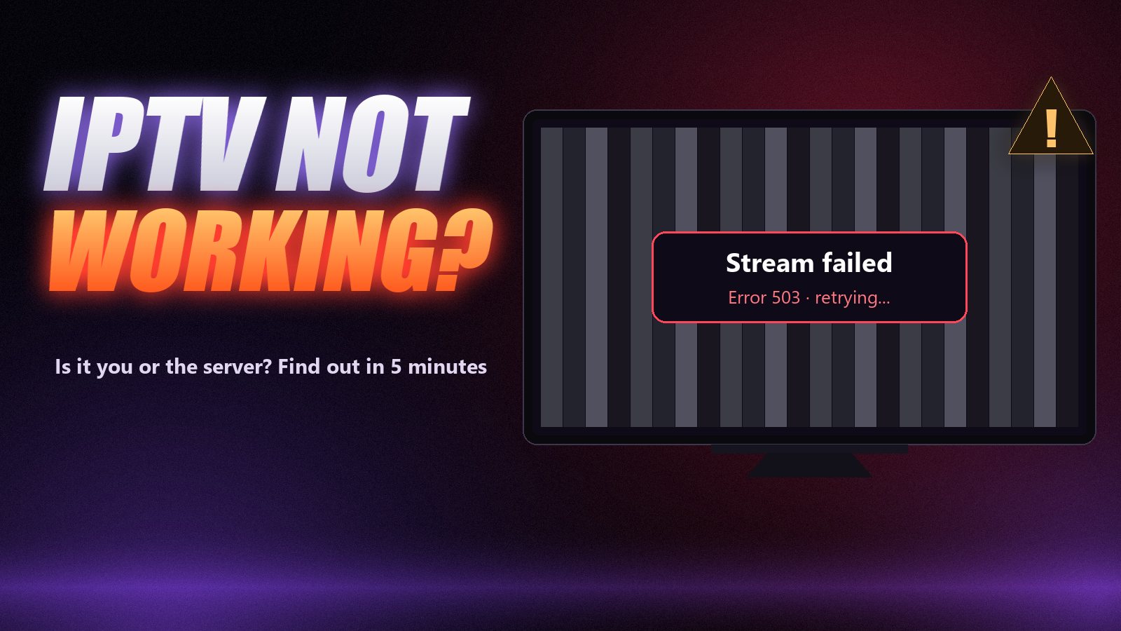 IPTV not working: a television showing a stream failed error with a warning sign