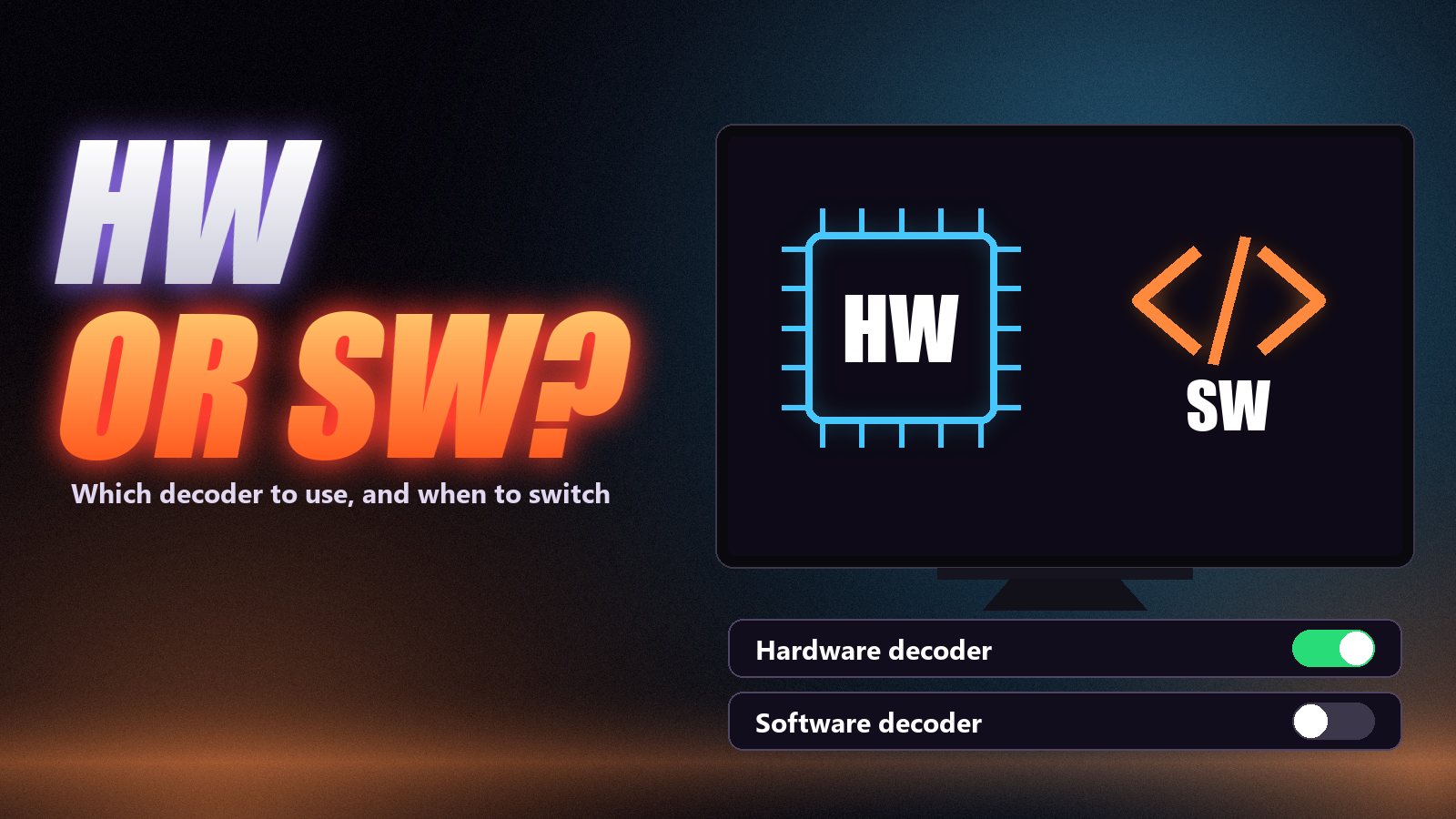 A television split between a hardware chip and a software code icon with HW and SW switches